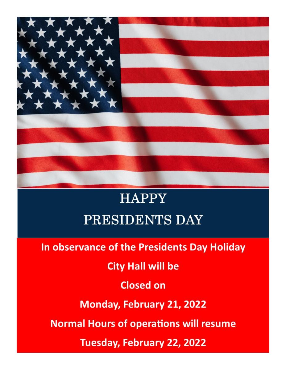 City Hall Closed in Observance of the Presidents Day Holiday 