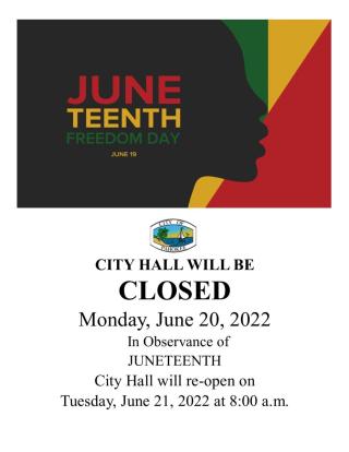 City Hall Closed Juneteenth 