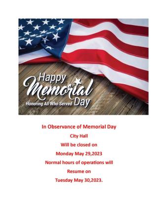 City Hall Closed - Observance of Memorial Day