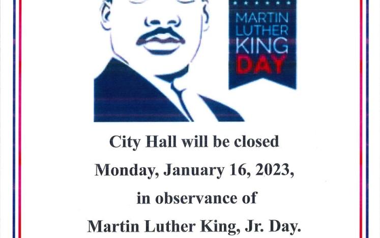 City Hall Closed - Observance of MLK Day