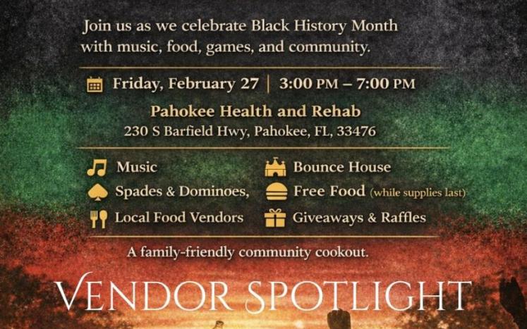 PAHOKEE HEALTH AND REHAB - BLACK HISTORY MONTH BASH Flyer